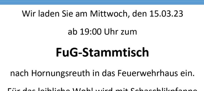 FuG-Stammtisch in Hornungsreuth FuG-Stammtisch in Hornungsreuth