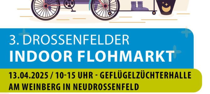 3. Drossenfelder Indoor-Flohmarkt